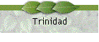 Trinidad