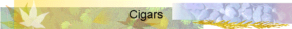 Cigars