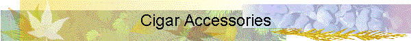 Cigar Accessories
