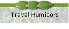 Travel Humidors
