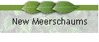 New Meerschaums