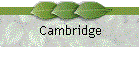 Cambridge